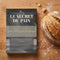 Guide « Le secret du pain »